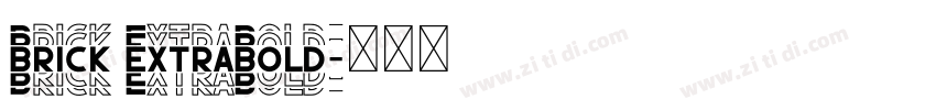 Brick ExtraBold字体转换